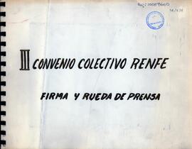 III convenio colectivo de Renfe. Firma y rueda de prensa