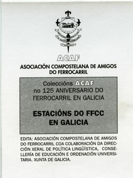 TÍTULO DE LA COLECCIÓN :  Estación Do FFCC en Galicia : Coleccións ACAF nº 125 aniversario do Fer...