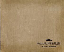 TÍTULO DEL ÁLBUM : LHB Linke - Hofmann - Busch : Waggon - Gahrzeug - Maschinen GMBH. Salzgitter -...
