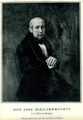 Reproducción fotográfica de un retrato al óleo de D. José Diez Imbrechts. Primer concesionario de...