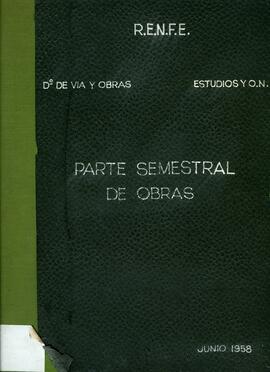 TÍTULO DEL ÁLBUM : Parte semestral de obras / Red Nacional de los Ferrocarriles Españoles. Vía y ...