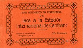 TÍTULO DEL ÁLBUM : Viaje pintoresco en ferrocarril de Jaca a la estación internacional de Canfran...