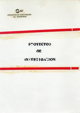 TÍTULO DEL ÁLBUM: Proyectos de investigación / Asociación de Investigación del Transporte (AIT)