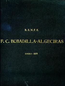 TÍTULO DEL ÁLBUM : F.C. Bobadilla - Algeciras / RENFE
Título tomado de la cubierta. - Encuadernac...