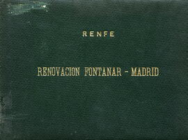 TÍTULO DEL ÁLBUM : Renovación Fontanar - Madrid / RENFE