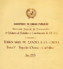 TÍTULO DEL ÁLBUM : Ferrocarril de Zamora a La Coruña : Trozo tercero, Trayecto: Orense - Carballi...