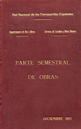 TÍTULO DEL ÁLBUM : Parte semestral de obras / Red Nacional de los Ferrocarriles Españoles. Vía y ...