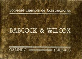 TÍTULO DEL ÁLBUM : Sociedad Española de Construcciones Babcock & Wilcox, Galindo (Bilbao)